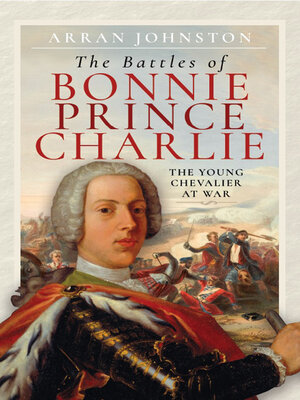 cover image of The Battles of Bonnie Prince Charlie